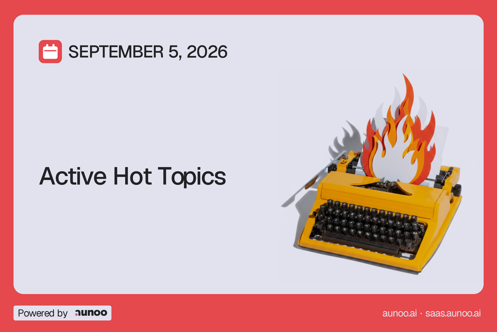Active Hot Topics — September 5, 2026